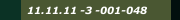 11.11.11 -3 -001-048