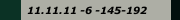 11.11.11 -6 -145-192